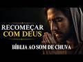 O Novo Caminho Direção E Esperança Sob A Chuva Da Presença De Deus Bíblia Ao Som De Chuva