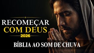 O Novo Caminho [Direção e Esperança Sob a Chuva da Presença de Deus] Bíblia ao Som de Chuva