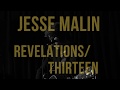 Jesse Malin  “Revelations / Thirteen”