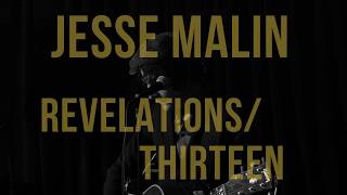 Jesse Malin  “Revelations / Thirteen”