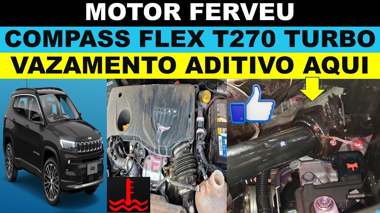 Compass flex T270 vazamento na mangueira do radiador, motor ferveu, vazamento crônico motor T270