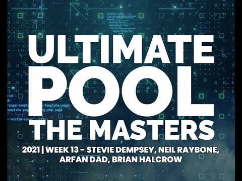 2021 Ultimate Pool Masters | Week 13 featuring Dempsey, Raybone, Dad, Halcrow