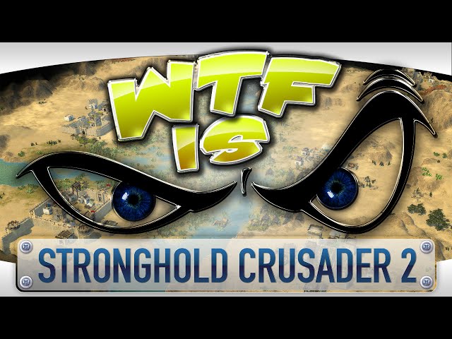 Stronghold Crusader 2