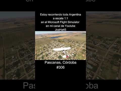Comenten por donde quieren que pase 🇦🇷 #pascanas #cordoba #argentina #microsoftflightsimulator