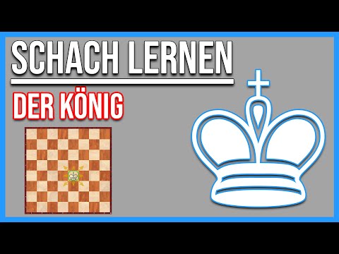 Schach lernen || Der König
