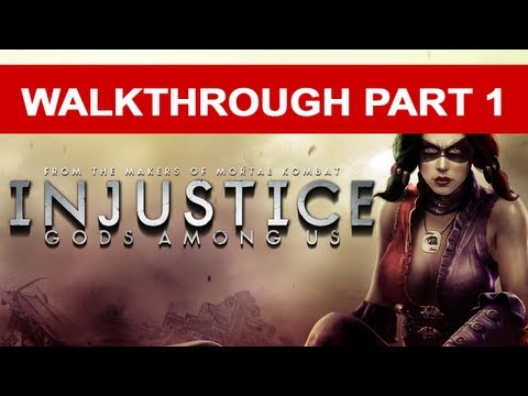 Injustice Gods Among Us Walkthrough Part 1 HD 720p Let's Play Gameplay Xbox PS3 2013