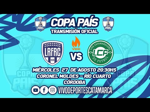 COPA PAÍS: Liga Regional de Río Cuarto vs. Liga Catamarqueña (Final Regional - Ida)