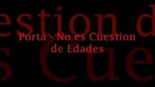 Porta - No es cuestion de Edades