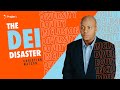 The DEI Disaster | 5-Minute Videos