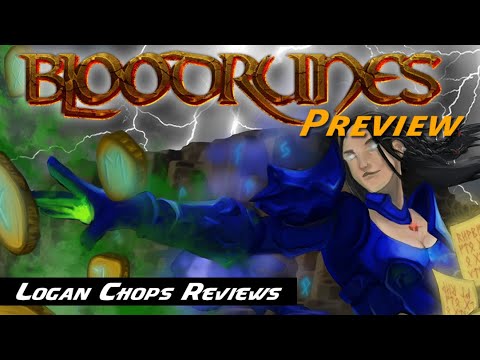 Logan Chops Reviews - BloodRunes (Kickstarter Preview)