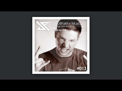 SCHUBfaktor Music Podcast Vol. 1/2015 - Mixed by O.B.I.