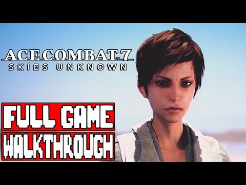ACE COMBAT 7 Full Game Walkthrough - No Commentary (#AceCombat7 Full Gameplay Walkthrough) PS4 Pro
