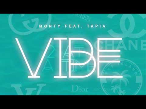 Remy Boy Monty - Vibe (Feat. Tapia)