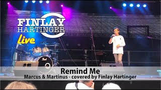 &quot;Remind Me&quot; MARCUS &amp; MARTINUS - covered by Finlay