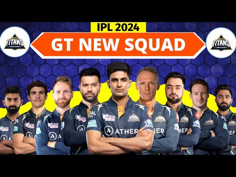 IPL 2024 - Gujarat Titans Team Full Squad | GT New Squad 2024 | GT Team Players List 2024