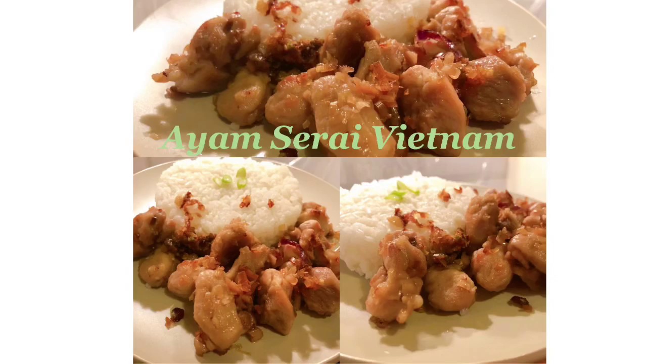 RESEP AYAM SERAI VIETNAM #7
