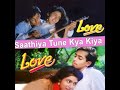 Sathiya Tune Kya Kiya Lyrical Love Salman Khan And Rivathi Music