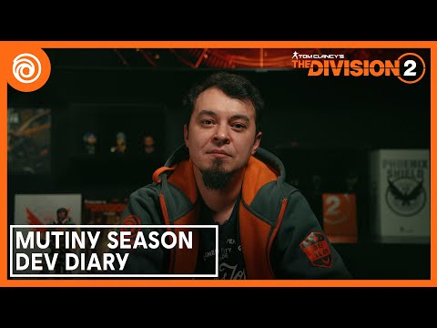 The Division 2: [Mutiny Season - Dev Diary]