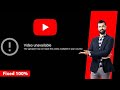 How To Fix Youtube Error The Uploader Has Not Made This Video Available In Your Country