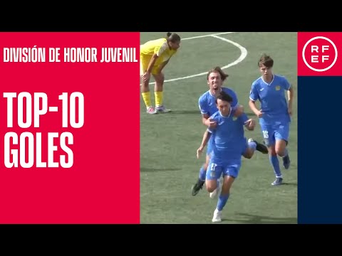Top-10 de goles | División de Honor Juvenil | Jornada 33