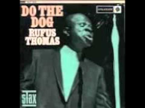Rufus Thomas- Can Your Monkey Do The Dog