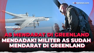 Gempar! Pesawat Militer AS Sudah Mendarat di Greenland, Denmark Siaga? | OneNews Update