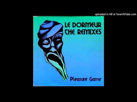 Pleasure Game - Le Dormeur (Paradox Mix)