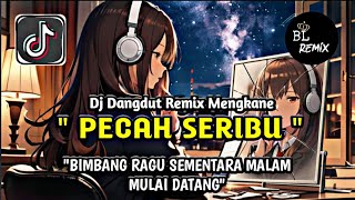 Download lagu DJ PECAH SERIBU REMIX DANGDUT MENGKANE VIRAL TIKTOK TERBARU ENAK DIDENGAR 🎧🎶 mp3 Download lagu DJ PECAH SERIBU REMIX DANGDUT MENGKANE VIRAL TIKTOK TERBARU ENAK DIDENGAR 🎧🎶 mp3