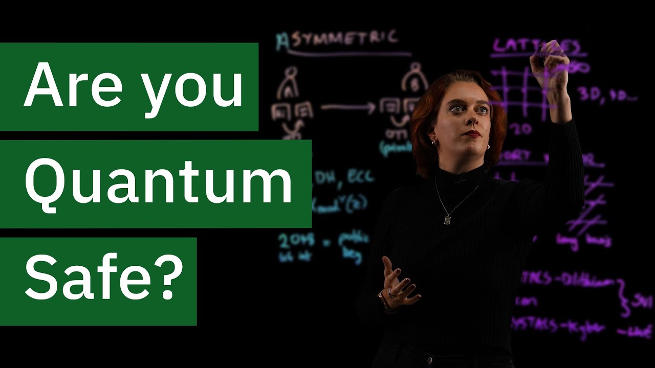 What is Quantum Safe?