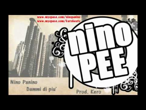 Nino Panino - Dammi di più (Prod. Kero)