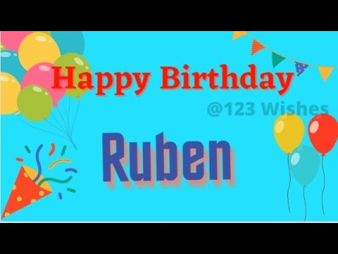 Happy Birthday Ruben