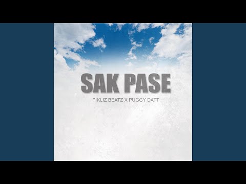 Sak Pase (feat. Puggy Datt)