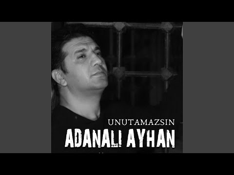Unutamazsın