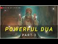 Ibnul Arabi Powerful Dua Whatsapp Status Ibn Arabi Dua