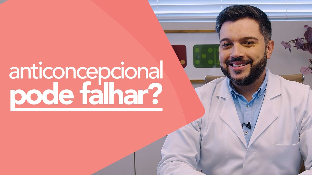 Todo anticoncepcional pode falhar? Sim!