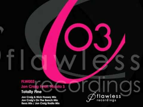 Jon Craig Feat. Nicola S - Totally Fine (Radio Edit)