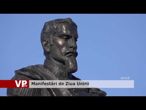 Manifestări de Ziua Unirii