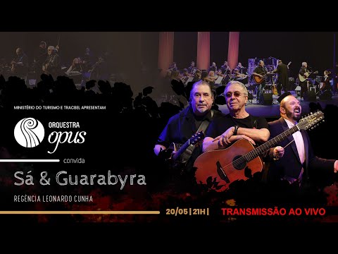 Orquestra OPUS convida Sá & Guarabyra