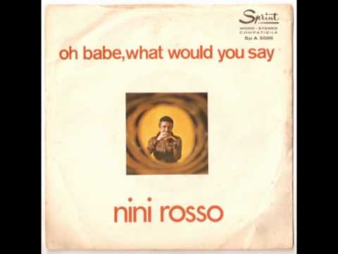 Nini Rosso - Oh babe, what would you say