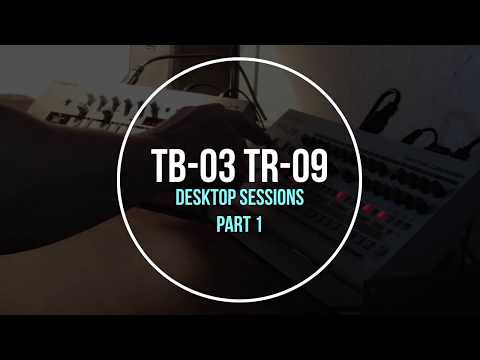 Roland TB-03 TR-09 | Desktop Sessions Part 1