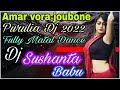 Amar Vora Joubone Matal Dance // 2022 Purulia Hit Dj Song // Mix By Dj Sushanta Babu