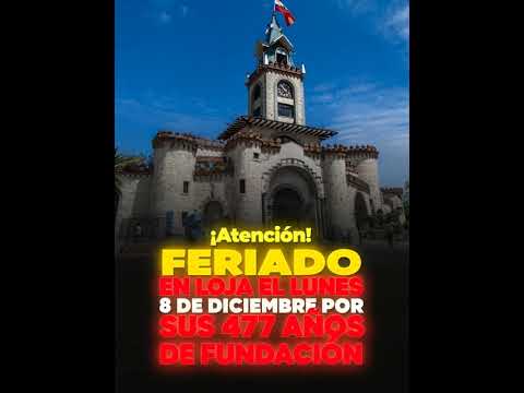 #atención  || 🎊 Loja tendrá descanso obligatorio este lunes 8 de diciembre