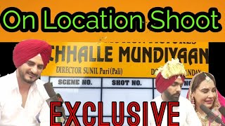 Challe Mundiyan On Location Shoot || Ammy Virk ,Kulwinder Billa , Mandy Takhar || Part 1