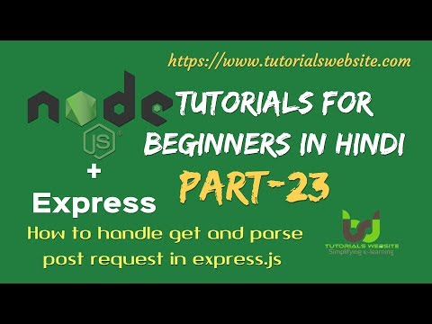 How to handle get and parse post request in express js | body parsing middleware | Part 23