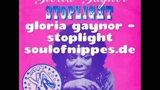 GLORIA GAYNOR - Stoplight