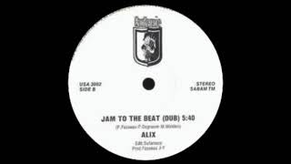 Alix - Jam To The Beat (Dub)