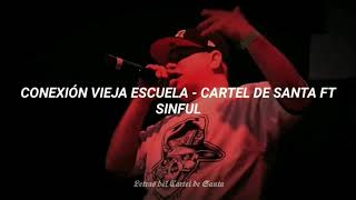 Cartel de santa Conexión vieja escuela letra