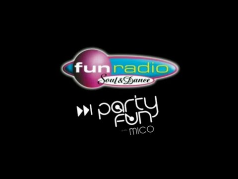 Party Fun - Le Mix de Mico du 02-02-2007 de 02h à 06h - FUN RADIO SOUL&DANCE