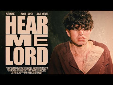 Hammer Church & Matt Hammer - Hear Me Lord (Official Music Video)