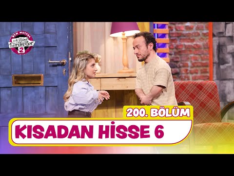 Kısadan Hisse 6 (200. Bölüm) - Çok Güzel Hareketler 2